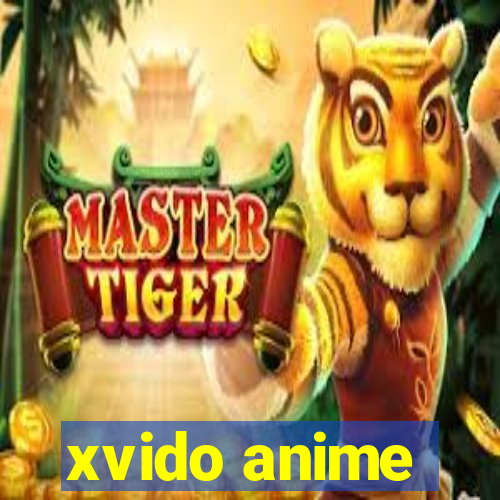 xvido anime